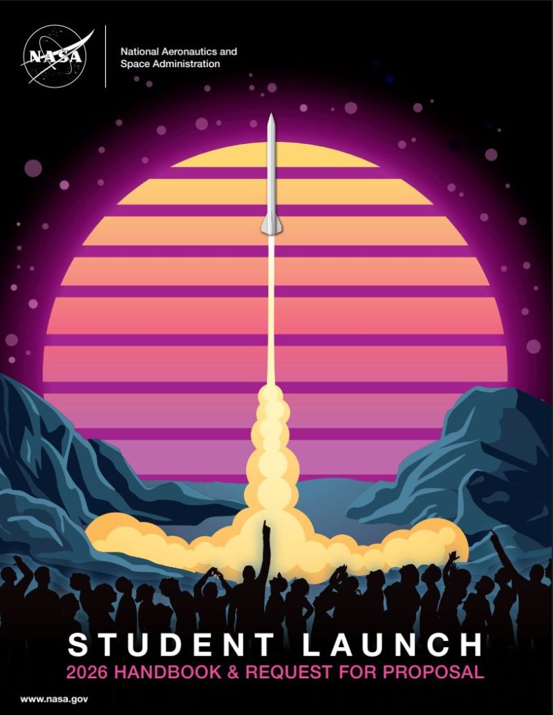 NASA’s Student Launch, a STEM competition, officially kicks off its 26th anniversary with the 2026 handbook.