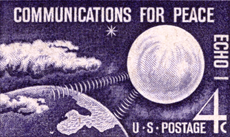 U.S. 4 cent postage stamp, 1960, Communications for Peace, Echo I