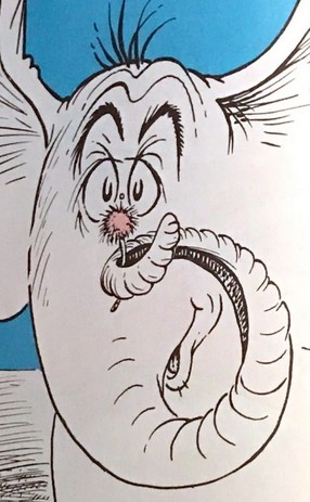 From <i>Horton Hears a Who</i> by Dr. Seuss